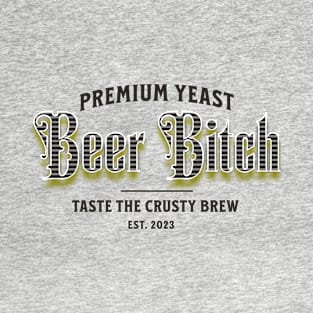 Beer Bitch T-Shirt